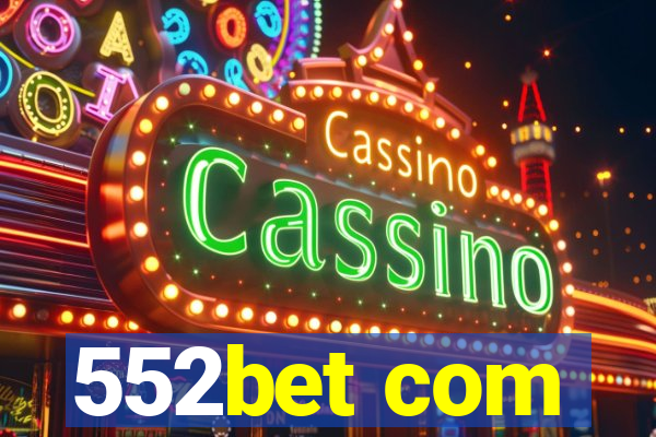 552bet com